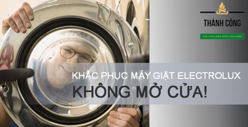 Máy giặt Electrolux bị kẹt cửa không mở.