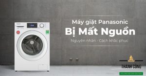 Máy giặt Panasonic mất nguồn.
